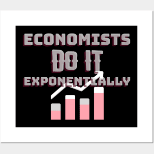 Economists do it Posters and Art